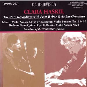 Clara Haskil 'rare Recordings With Rybar & Grumiaux'