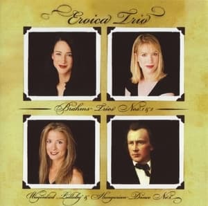 Brahms: Trios Nos. 1 & 2