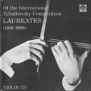 The International Tchaikovsky Competition Laureats