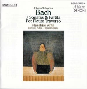 Johann Sebastian Bach - 7 Sonatas & Partita For Flauto Traverso (masahiro Arita)