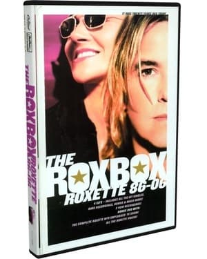 The RoxBox (Roxette 86-06)