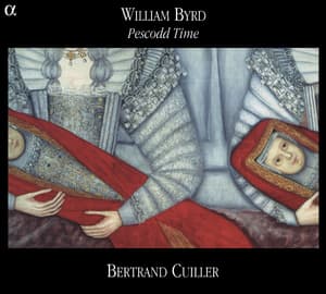 William Byrd : Pescodd Time