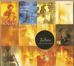 Georg Druschetzky: Quartetto; Serenata; Quintetto