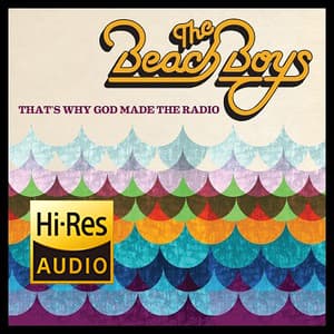 That's Why God Made The Radio (2012) [Hi-Res stereo]