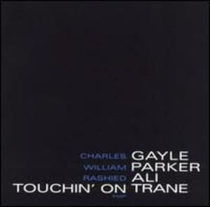 Touchin' On Trane