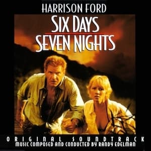 Six Days Seven Nights / Шесть Дней, Семь Ночей