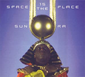 Space Is The Place