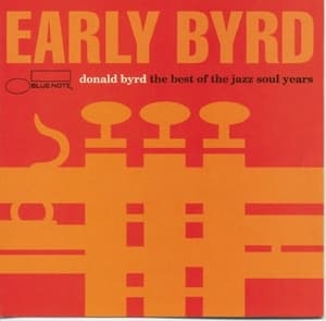 Early Byrd: The Best Of The Jazz Soul Years