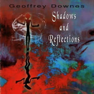 Shadows And Reflections