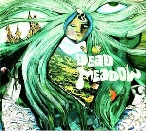 Dead Meadow