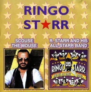 Scouse The Mouse / Ringo Starr And His All-Starr Band