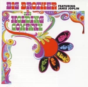  Big Brother And The Holding Company Featuring Janis Joplin 