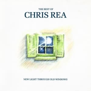 New Light Through Old Windows (The Best Of Chris Rea)
