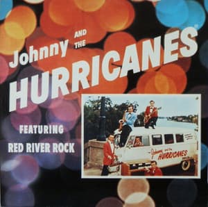 Johnny And The Hurricanes Featuring Red River