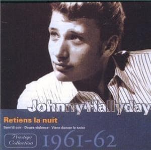 Cd 1 Retiens La Nuit 1961-1962