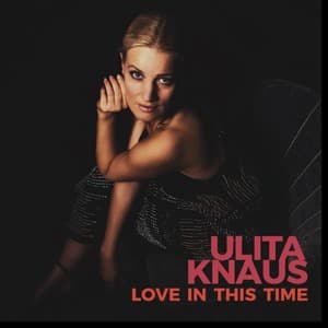 Love In This Time