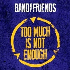 Too Much Is Not Enough