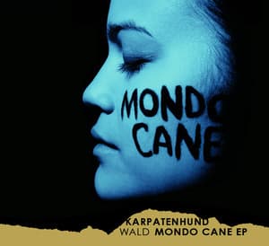 #6 Wald/mondo Cane
