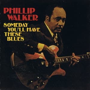 Someday You'll Have These Blues
