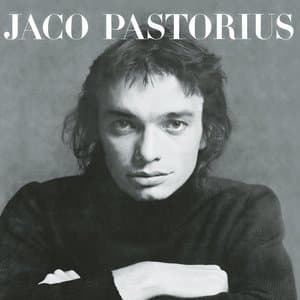 Jaco Pastorius (2000 Remaster)