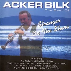 Stranger On The Shore: The Best Of Acker Bilk