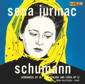 Schumann: Liederkreis, Op. 39 & Frauenliebe Und -leben, Op. 42