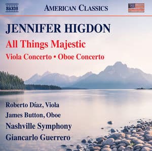 Higdon: All Things Majestic, Viola Concerto & Oboe Concerto (live)