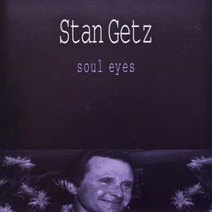 Soul Eyes [Live]