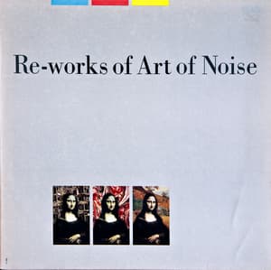 Re-Works Of Art Of Noise