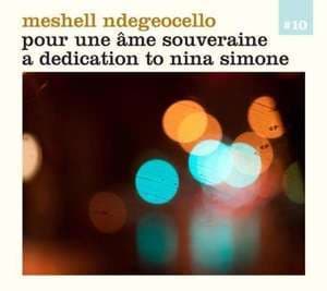 Pour Une вme Souveraine (for A Sovereign Soul) - A Dedication To Nina Simone