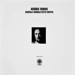 Muscle Shoals Nitty Gritty (2013 Remaster)