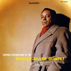 Further Explorations By The Horace Silver Quintet