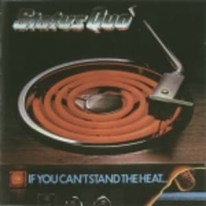 If You Can't Stand The Heat