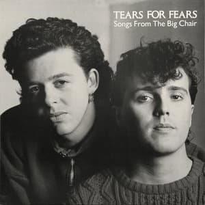 Songs From The Big Chair