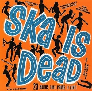 Ska Is Dead