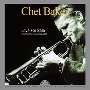  Love For Sale: Live At The Rising Sun Celebrity Jazz Club 