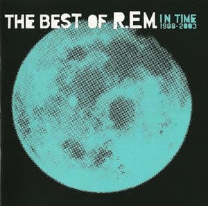 In Time: The Best Of R.E.M. 1988-2003