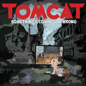 Something's Coming On Wrong