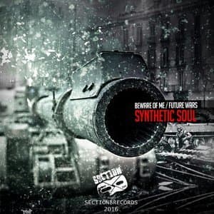 Beware Of Me / Future Wars