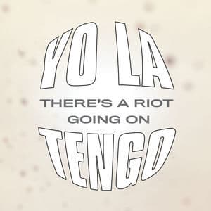 There's A Riot Going On