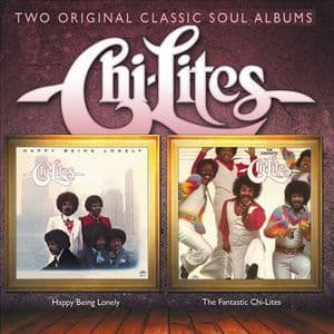 Happy Being Lonely / The Fantastic Chi-lites