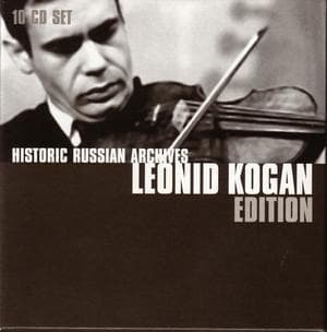 Leonid Kogan Edition: Historic Russian  Archives 