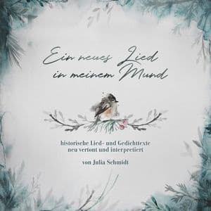 Ein Neues Lied In Meinem Mund