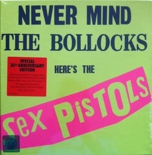 Never Mind The Bollocks (35th Anniversary Super Deluxe Edition) (3CD)