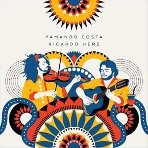 Yamandu Costa E Ricardo Herz