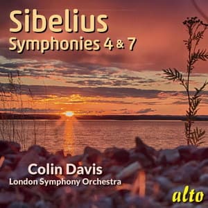 Sibelius: Symphonies Nos. 4 & 7 - Sir Colin Davis, Lso