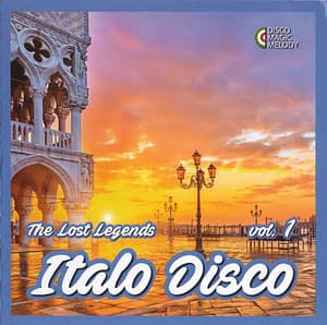 Italo Disco - The Lost Legends  Vol. 1