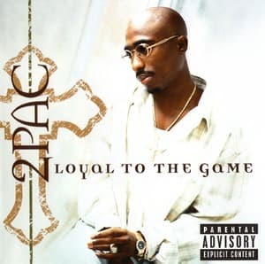Loyal To The Game