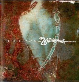 Here I Go Again The Whitesnake Collection