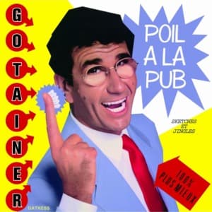 Poil A La Pub Vol. 2 (sketches Et Jingles)